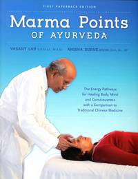 Marma Point of Ayurveda by LAD, Vasant and Anisha Durve - 2015