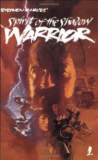 Ninja Volume 1: Spirit of the Shadow Warrior: Volume 1: Spirit of the Shadow Warrior: 001...