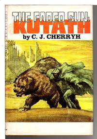 THE FADED SUN: KUTATH by Cherryh, C.J - (1979.)