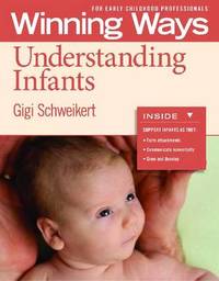 Understanding Infants: Winning Ways for Early Childhood Professionals (Pack of 3)