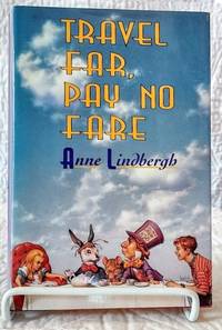 cover of TRAVEL FAR, PAY NO FARE