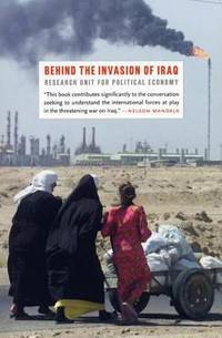 Behind the Invasion of Iraq