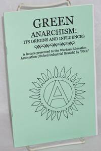 image of Green Anarchism: its origins and influences