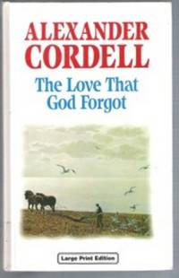 image of THE LOVE THAT GOD FORGOT