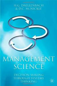 Management Science: Decision-making Through Systems Thinking