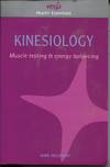 KINESIOLOGY : MUSCLE TESTING AND ENERGY BALANCING