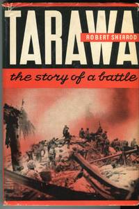 Tarawa: The Story of a Battle by Sherrod, Robert - 1944