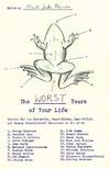 The Worst Years of Your Life Stories for the Geeked-Out, Angst-Ridden, Lust-Addled, and Deeply Misunderstood Adolescent in All of Us