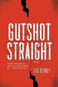 Gutshot Straight: A Novel