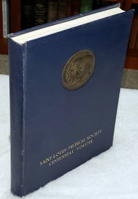 image of Saint Louis Medical Society, Centennial Volume