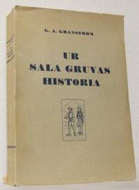 Ur Sala gruvas historia. Intill 1600-talets mitt.