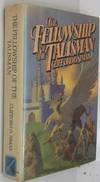 The Fellowship of the Talisman