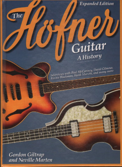 THE HÖFNER GUITAR - A HISTORY.