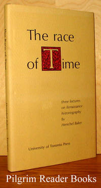 image of The Race of Time: Three Lectures on Rennaissance Historiography