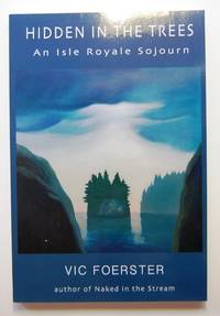 image of Hidden in the Trees: An Isle Royale Sojourn