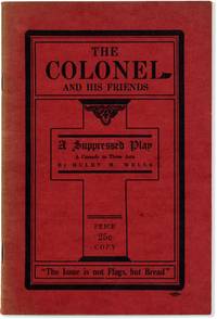 The Colonel and His Friends: A Suppressed Play