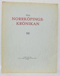 Till Norrköpingskrönikan III. Bidrag till…