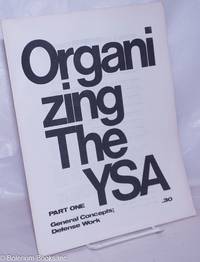 cover of Organizing the YSA: Part One; General Concepts; Defense Work