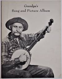 Grandpa&#039;s Song and Picture Album by Grandpa Jones