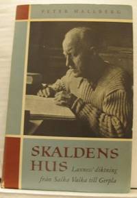 Skaldens hus. Laxness´ diktning från Salka Valka…