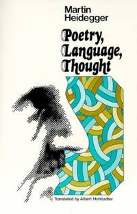 Poetry, Language, Thought by Heidegger, Martin