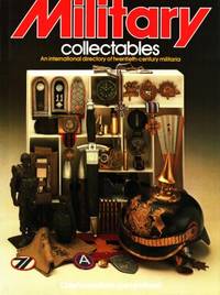 Military Collectables. An international directory…