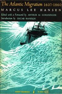 The Atlantic Migration 1607-1860. A History of…
