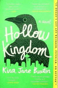 Hollow Kingdom: A Novel