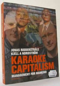 Karaoke Capitalism. Management for mankind.