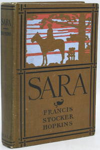 [NEALE IMPRINT] [LITERATURE] SARA: A ROMANCE OF THE EARLY NINETEENTH CENTURY