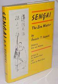 image of Sengai The Zen Master; with editorial and prefatory notes by Eva van Hoboken, Sazo Idemitsu, Basil Gray and Herbert Read