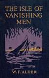 THE ISLE OF VANISHING MEN