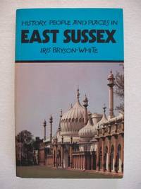 image of History, People and Places in East Sussex