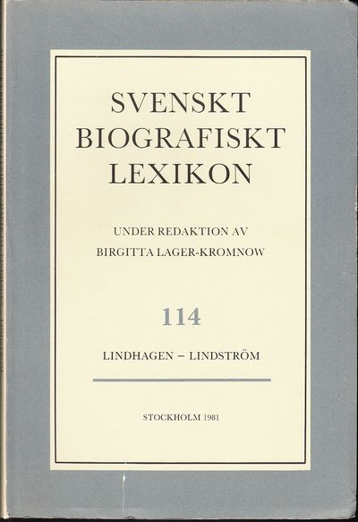 Svenskt Biografiskt Lexikon. Häfte 114 [=Band 23]…