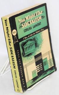 image of You might like socialism; a way of life for modern man