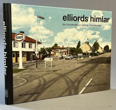 Elliords himlar. En vykortsresa genom folkhemmet.…