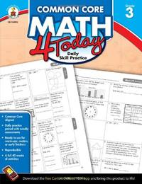 Common Core Math 4 Today, Grade 3: Daily Skill Practice
