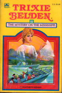 cover of TRIXIE BELDEN and the MYSTERY ON THE MISSISSIPPI. #15.