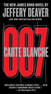 Carte Blanche : The New James Bond Novel