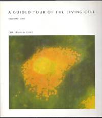 image of A Guided Tour of the Living Cell. Volume One
