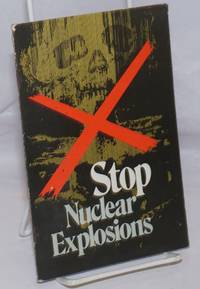 Stop nuclear explosions