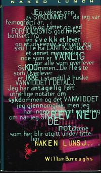 Naken lunsj. Oversettelse og etterord: Olav Angell.