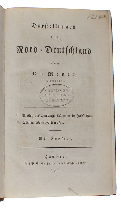 Darstellungen aus Nord=Deutschland. I. Ausflug aus Hamburgs Trümmern im Herbst 1814. II. Sommereise in Holstein 1815. (photo 2)