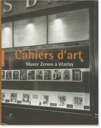 Cahiers d'Art: Musée Zervos à Vézelay (First Edition)
