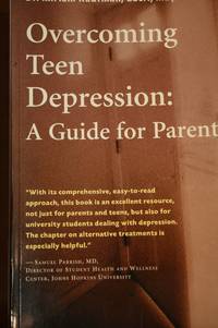 Overcoming Teen Depression A Guide for Parents