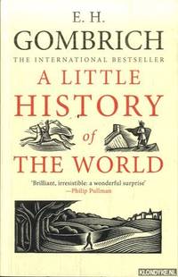 A Little History of the World by Gombrich, E.H - 2008