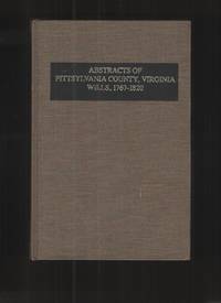 Abstracts of Pittsylvania County, Virginia Wills, 1767-1820