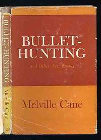 Bullet-Hunting and Other New Poems