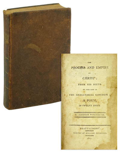 The Process and Empire of Christ; From His Birth to the End of the Mediatorial Kingdom; A Poem, in Twelve Books