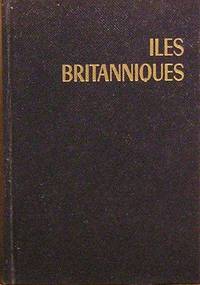 Îles Britanniques : Angleterre et Pays de Galles - Écosse - Irlande du Nord - Eire